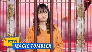 Kok Olive Ada di Penjara Jin? | Magic Tumbler Season 3 Episode 1