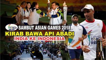 TORCH RELAY ASIAN GAMES 2018