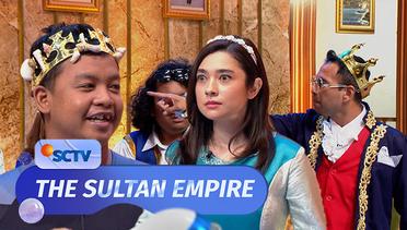 Pangeran Dustin dan Pangeran Raffi Perebutkan Putri Amanda, Siapa Pemenangnya? | The Sultan Empire