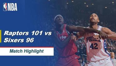 NBA I Match Highlight : Toronto Raptors 101 vs Philadelphia 76ers 96