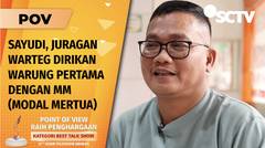 Hanya Bermodal Lulusan SD, Sayudi Sukses Jadi Juragan Warteg Kharisma Bahari! | POV