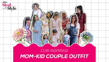 Kompak, Inspirasi Couple Outfit buat Mom & Kid!