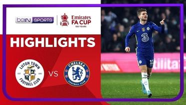 Match Highlights | Luton Town 2 vs 3 Chelsea | FA Cup 2021/2022