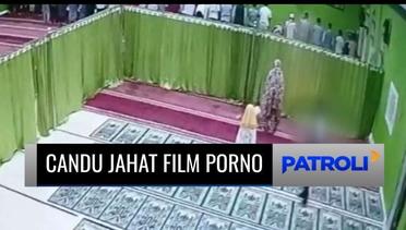 Sorot: Candu Jahat Film Porno, Picu Sejumlah Kasus Kekerasan Seksual Hingga Pembunuhan! | Patroli