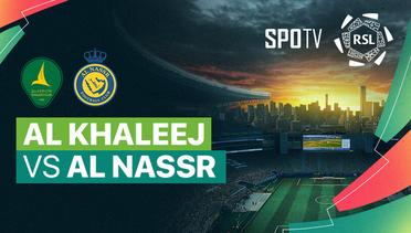 Khaleej FC vs. Al Nassr : ROSHN Saudi League 2023/24