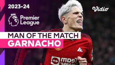 Aksi Man of the Match: Alejandro Garnacho | Man United vs West Ham | Premier League 2023/24