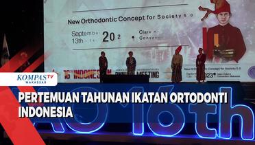 Pertemuan Tahunan Ikatan Ortodonti Indonesia