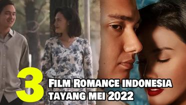 3 Rekomendasi Film Romance Indonesia Terbaru yang Tayang pada Mei 2022