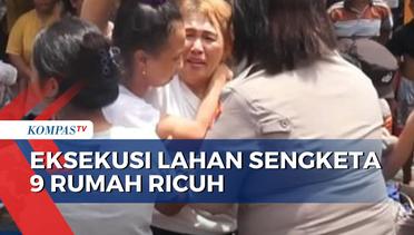 Warga Ricuh, Tolak Eksekusi Lahan Sengketa 9 Rumah di Kecamatan Sario, Manado