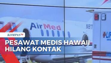Pesawat Medis Hawaii dengan 3 Awak Hilang Kontak dalam Penerbangan Antara Maui dan Big Island
