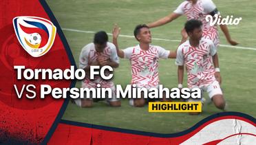 Highlight - Tornado FC vs Persmin Minahasa | Liga 3 Nasional 2021/22