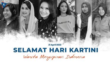 Selamat Hari Kartini Untuk Seluruh Wanita Hebat Indonesia