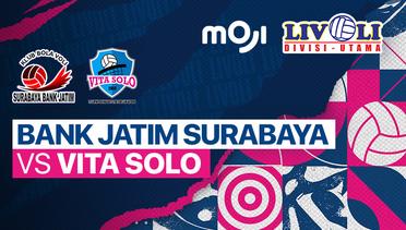 Full Match | Bank Jatim Surabaya vs Vita Solo | Livoli Divisi Utama Putri 2022