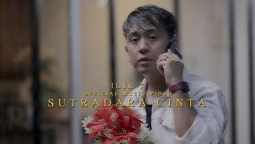 ILIR7 - Sutradara Cinta (Official Music Video)