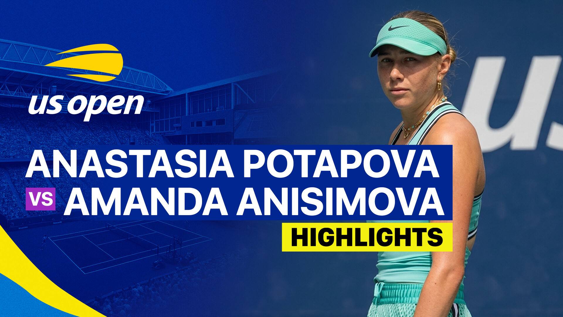 Anastasia Potapova vs Amanda Anisimova - Women's Singles Round 3 | US Open Tennis Championships 2026