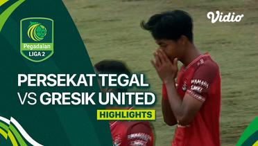 Persekat Tegal vs Gresik United - Highlights | Liga 2 2023/24