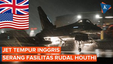 Serangan Baru Jet Tempur Inggris dan AS ke Fasilitas Rudal Houthi di Yaman