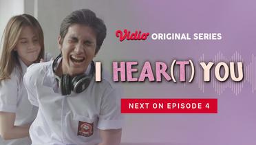 I HEAR(T) YOU - Vidio Original Series | Next On Episode 04
