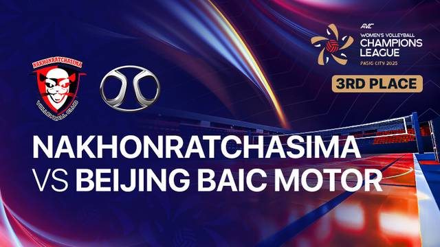 Nakhonratchasima Qmnic vs Beijing BAIC Motor - 3rd Place - Full Match | AVC Women's Volleyball Champions League