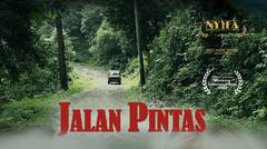SHORT CUT (JALAN PINTAS) Official Selection Indonesia Raja 2020 & Finalist NYIFA 2022 - Trailer