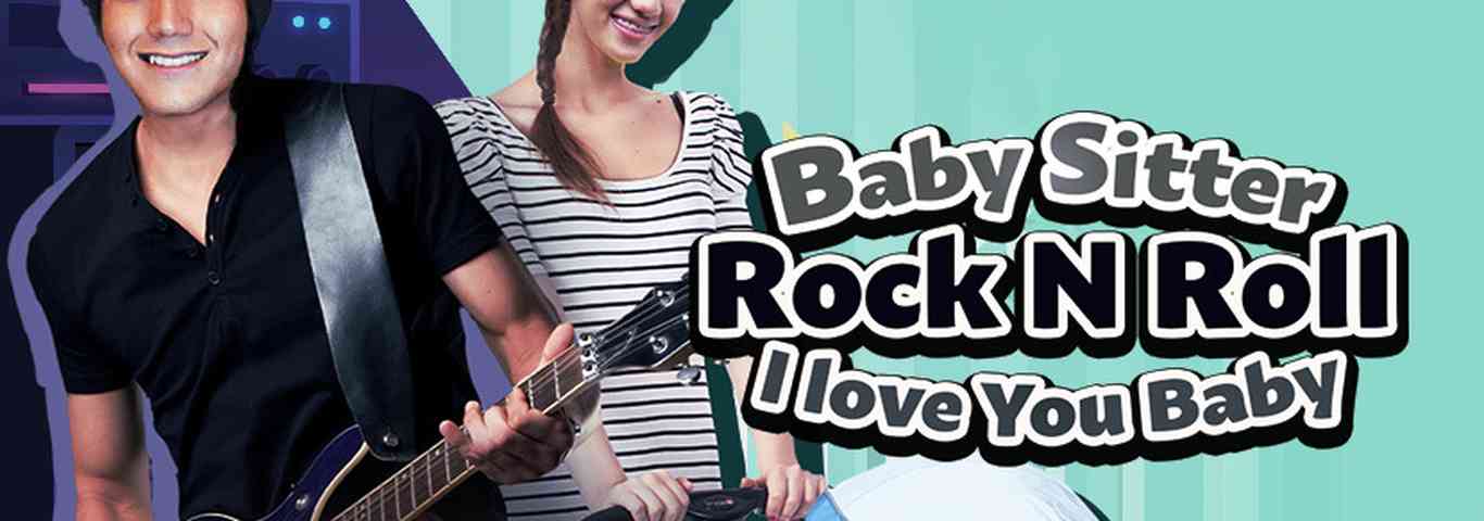 Baby Sitter Rock N Roll I Love You Baby