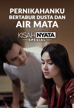 Pernikahanku Bertabur Dusta dan Air Mata
