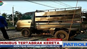 Diduga Sopir ini Hilang Kendali, Minibus di Batu Ceper Ditabrak Kereta Api – Patroli Indosiar