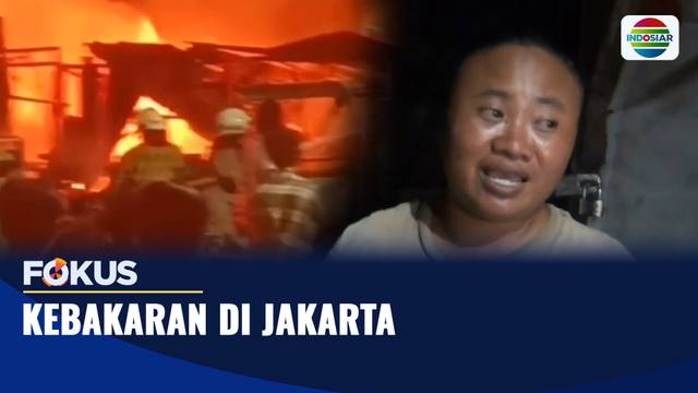 Kebakaran di Jakarta | Fokus