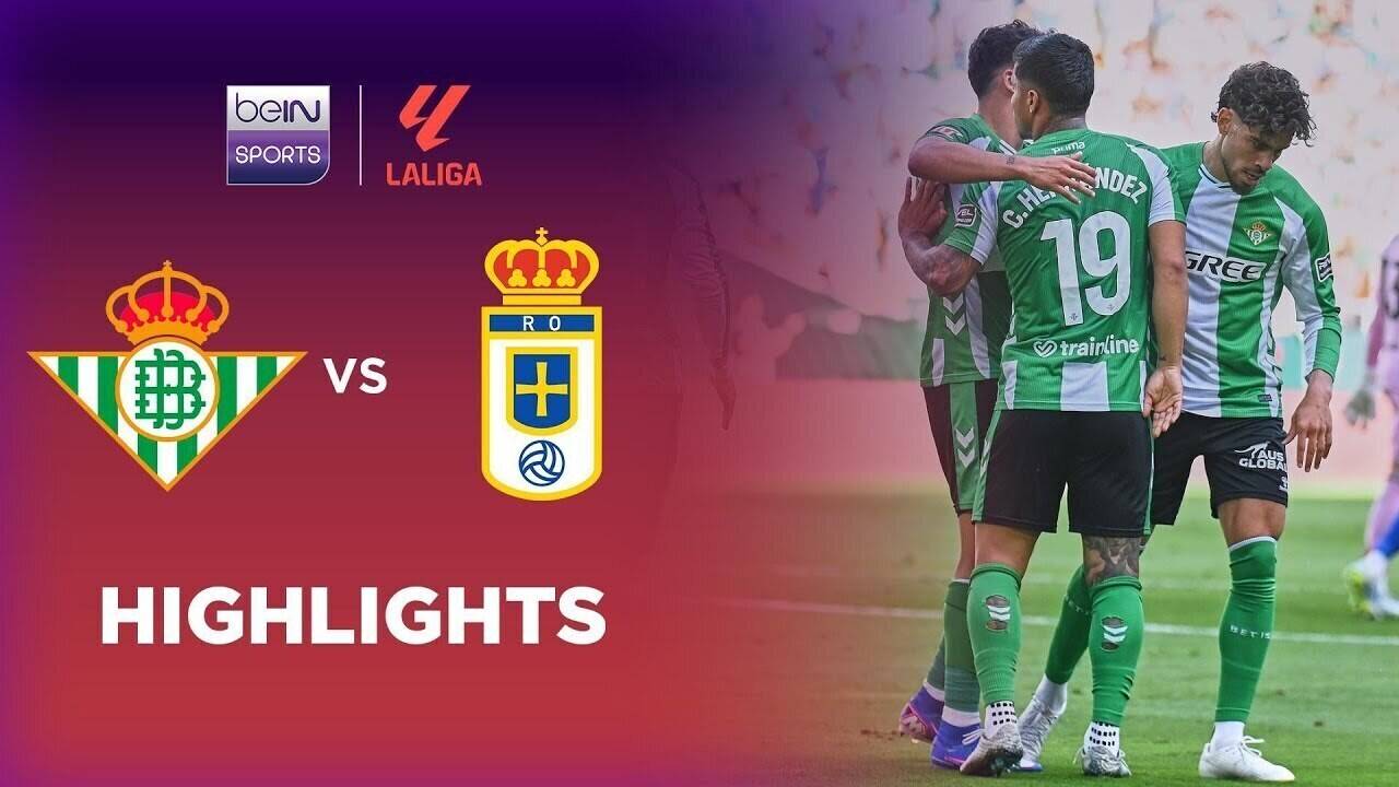 Real Betis vs Real Oviedo