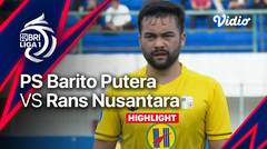Highlights - PS. Barito Putera vs Rans Nusantara FC | BRI Liga 1 2022/23