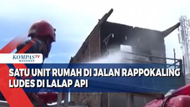 Satu Unit Rumah Di Jalan Rappokaling Ludes Di Lalap Api