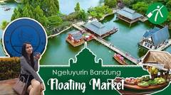 Ngeluyurin Bandung: Berwisata ke Floating Market Lembang