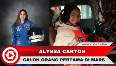 Alyssa Carton, Calon Orang Pertama Di Mars