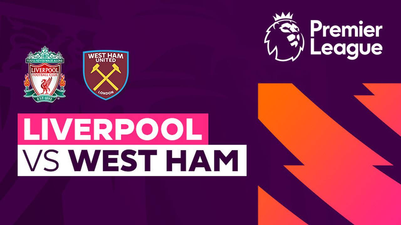 Liverpool vs West Ham Full Match Premier League 23/24 Vidio