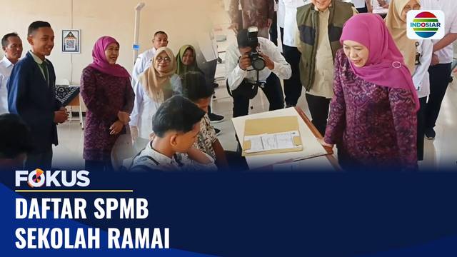 Daftar SPMB Sekolah Ramai | Fokus