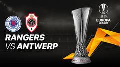 Full Match - Rangers vs Antwerp I UEFA Europa League 2020/2021