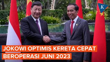 Presiden Joko Widodo Optimistis Kereta Cepat Jakarta-Bandung Beroperasi Sesuai Target