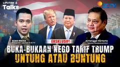 EKSKLUSIF! Soal Tarif Trump dan Data Pribadi, Airlangga Hartarto Blak-blakan! | Liputan 6 Talks