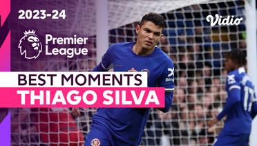 Aksi Thiago Silva | Chelsea vs Wolves | Premier League 2023/24