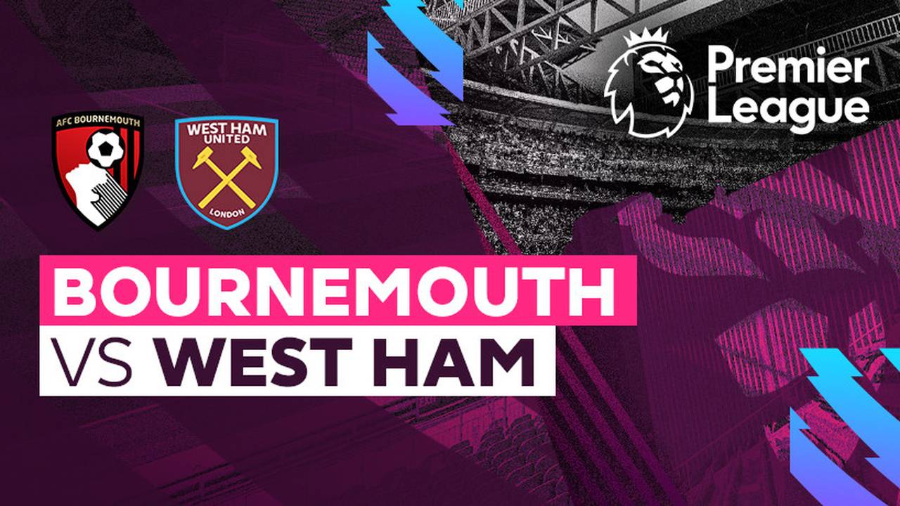 Full Match Bournemouth vs West Ham Premier League 22/23 Vidio