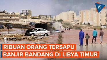 Mencekam, Tragedi Bendungan Jebol di Libya Makan Korban 2.000 Jiwa