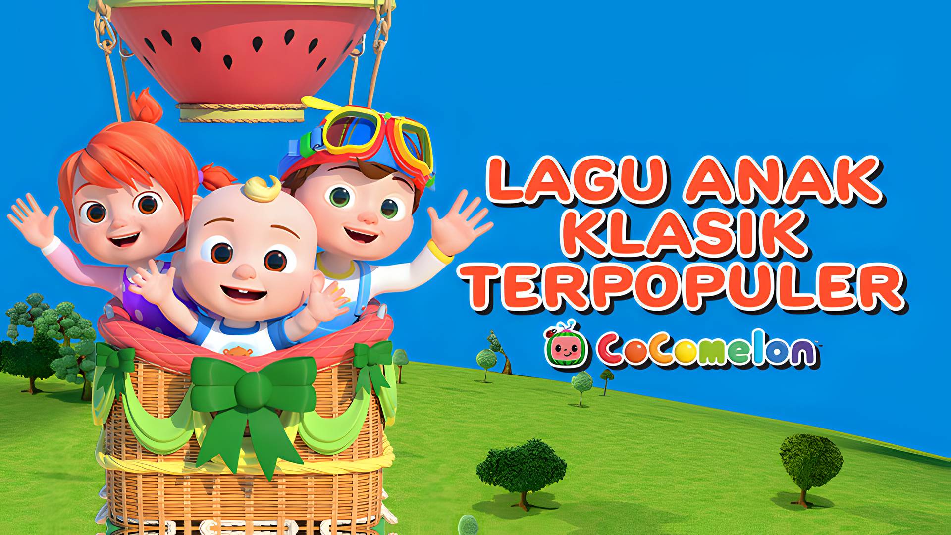 CoComelon - Lagu Anak Klasik Terpopuler