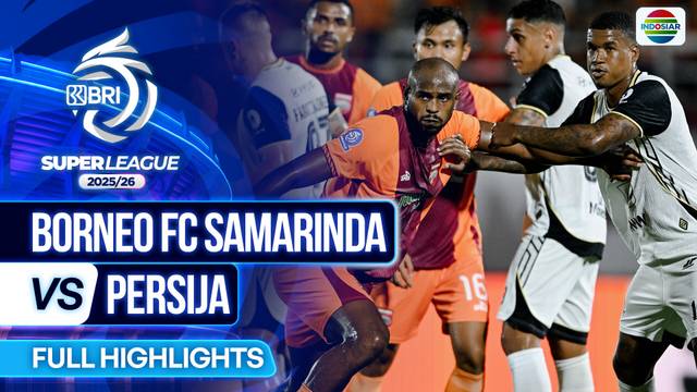 Borneo FC Samarinda VS Persija Jakarta - Full Highlights | BRI Super League 2025/26