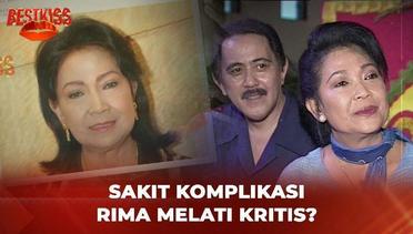 Sakit Komplikasi Kondisi Rima Melati Kritis? | Best Kiss