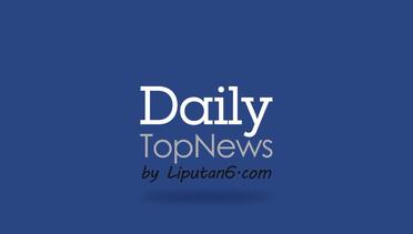 Daily TopNews 25 Juni 2015, Berita Terpopuler yang Ada di Facebook Liputan6.com