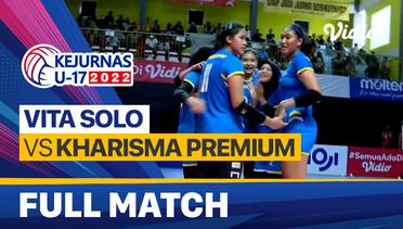 Full Match Tempat Ketiga - Putri: Vita Solo vs Kharisma Premium | Kejurnas Bola Voli Antarklub U-17 2022