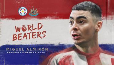 Miguel Almiron (Paraguay x Newcastle) - World Beaters