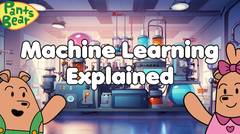 Machine Learning Explained