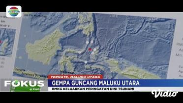 Gempa 7,1 SR Guncang Ternate pada Senin Dinihari - Fokus Pagi