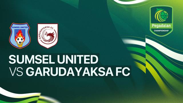 Sumsel United vs Garudayaksa FC - Full Match | Pegadaian Championship 2025/26